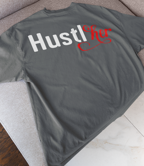 HustlHer T-Shirt - Women's Empowerment Graphic Tee | Eminence Clothing