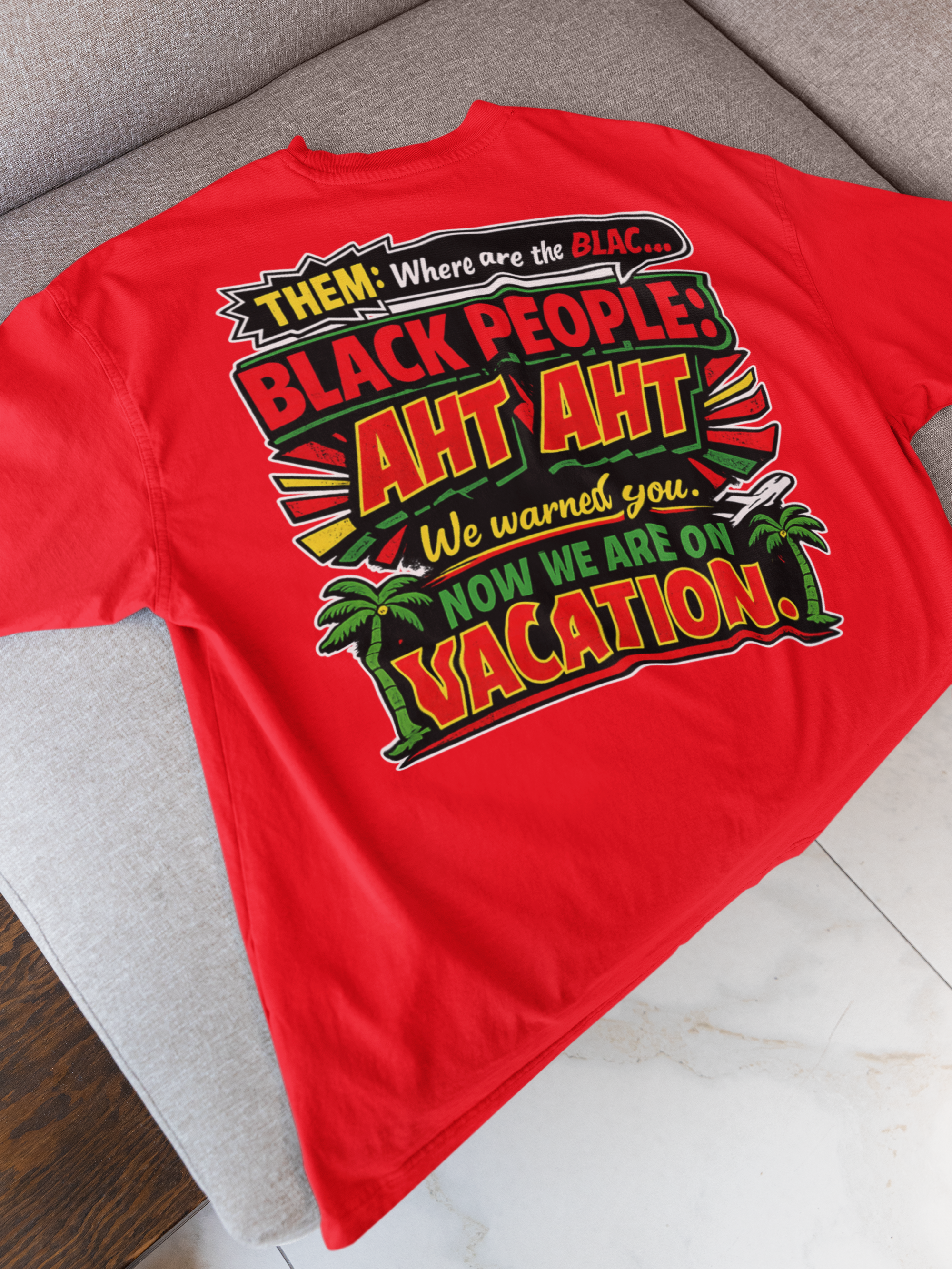 We On Vacation T-Shirt - Black Culture Empowerment Tee