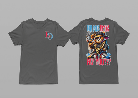 How Does Hating On Me Pay You? T-Shirt - Eminence Clothing