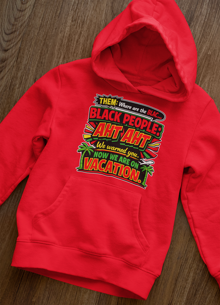 We On Vacation Hoodie
