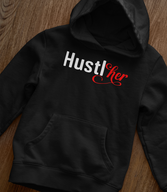 HustlHer Hoodie - Women's Empowerment Pullover | Eminence Clothing