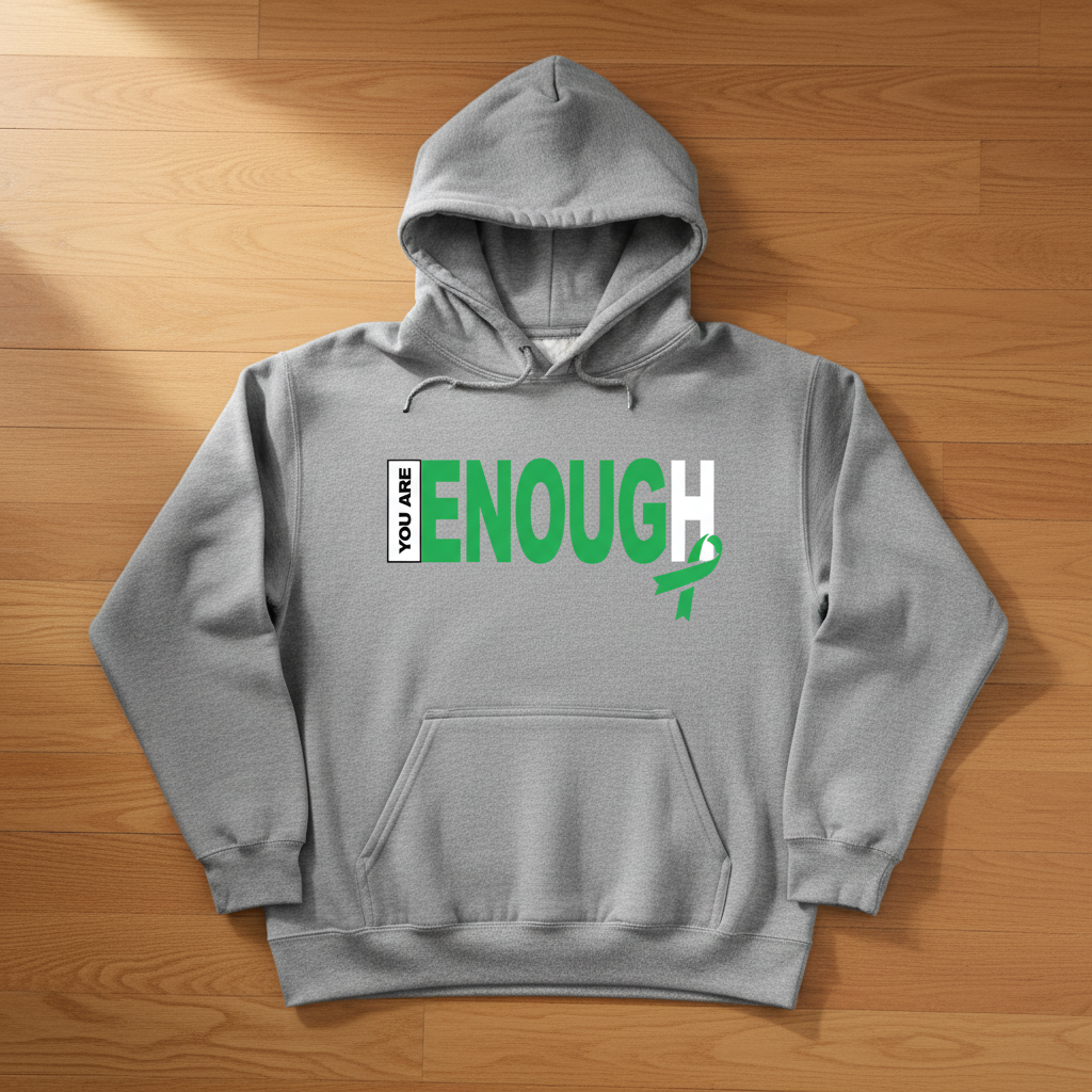 You Are Enough Gray Hoodie