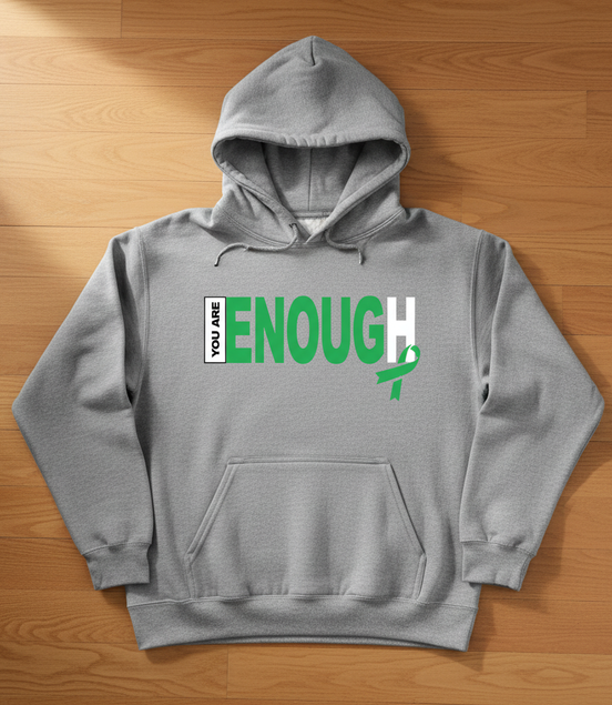 You Are Enough Gray Hoodie