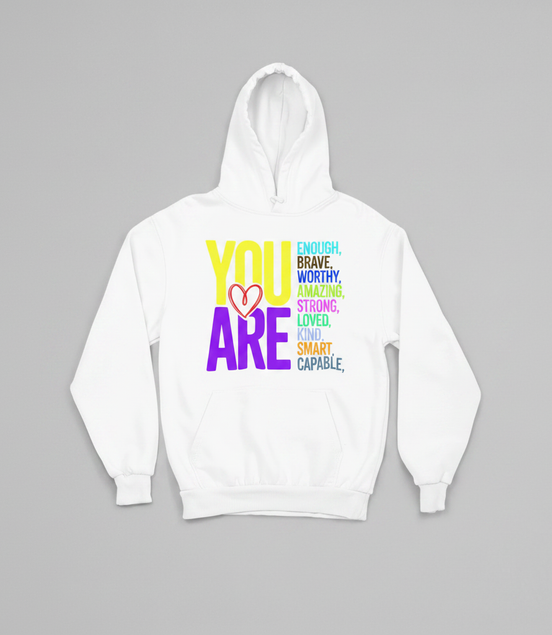 You Are Hoodie - White - Front View