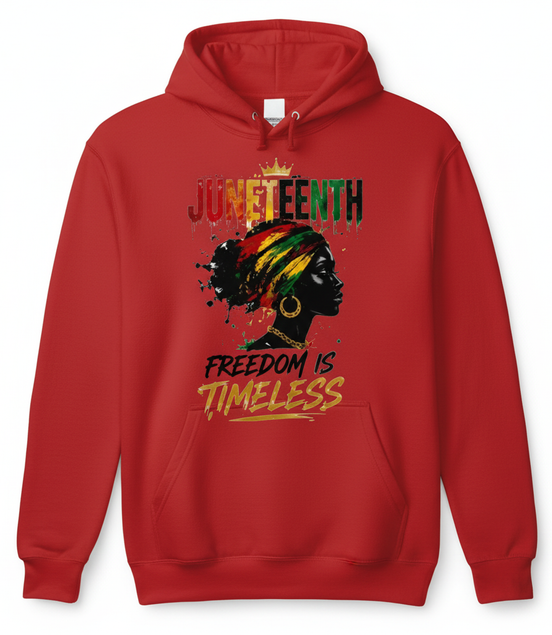 Juneteenth Freedom is Timeless Hoodie - Red