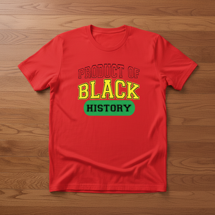 Product of Black History Red T-Shirt