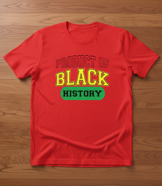 Product of Black History Red T-Shirt