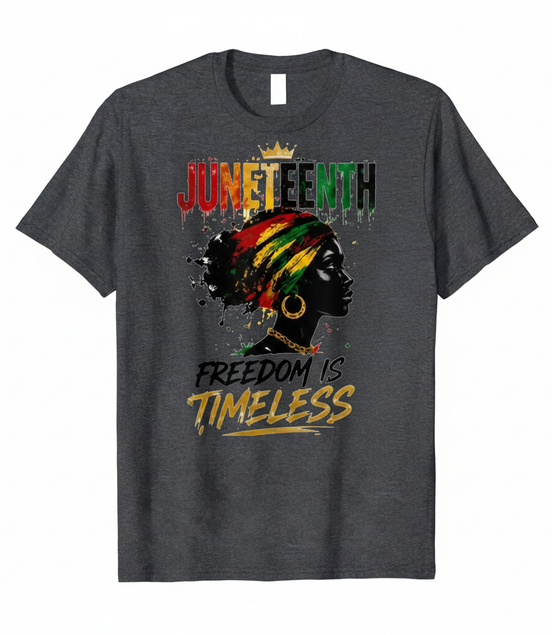 Juneteenth Freedom is Timeless Graphic Tee - Dark Gray