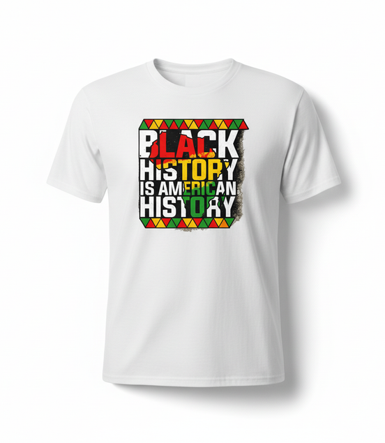 Black History is American History White T-Shirt