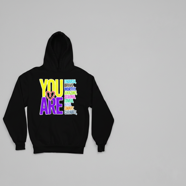 You Are Hoodie - Black - Front View