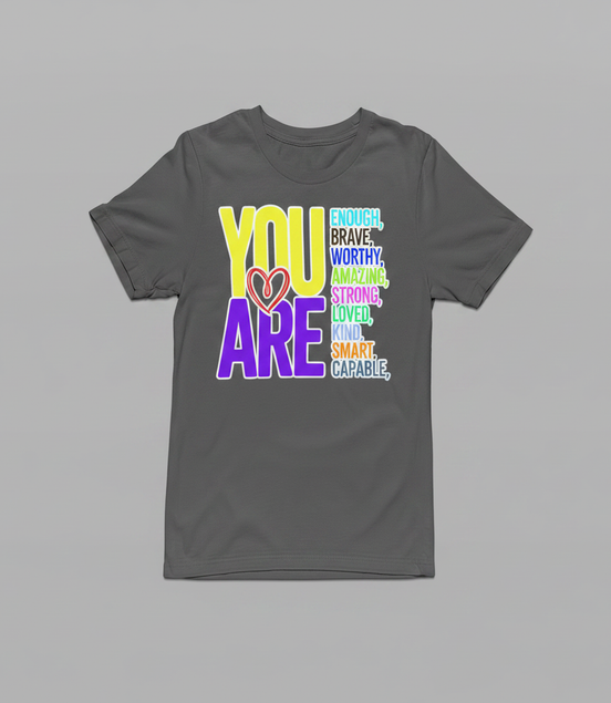 You Are Tee - Gray - Front View