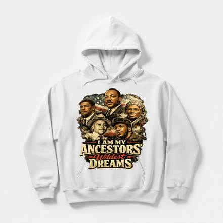 I Am My Ancestors' Wildest Dreams White Hoodie