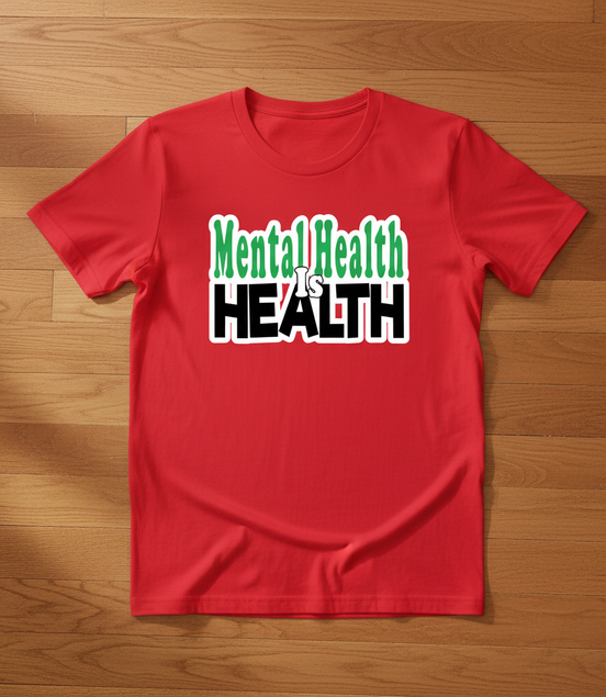 Mental Health is Health Red T-Shirt
