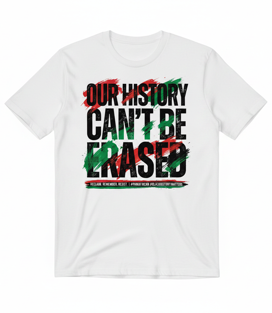 Our History Can't Be Erased Graphic Tee - White