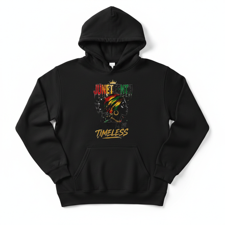 Juneteenth Freedom is Timeless Hoodie - Black