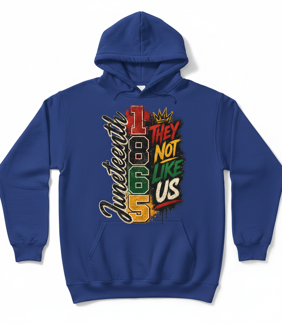 Juneteenth 1865 They Not Like Us Hoodie - Royal Blue