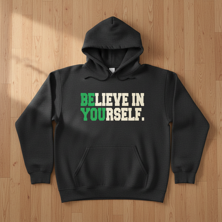 Believe in Yourself Gray Hoodie