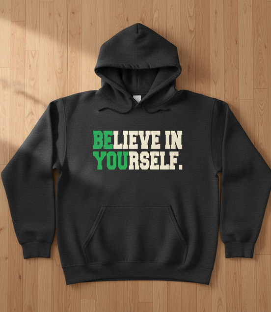 Believe in Yourself Gray Hoodie