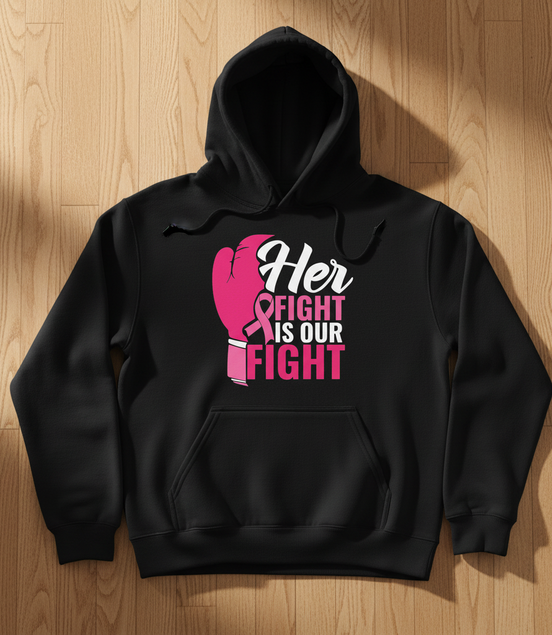 Her Fight Is Our Fight Black Hoodie