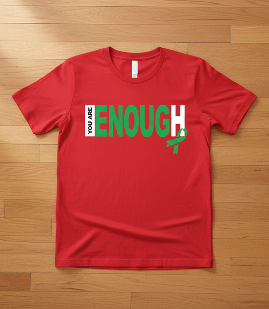 You Are Enough Red T-Shirt