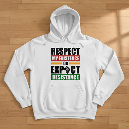 Respect My Existence White Hoodie