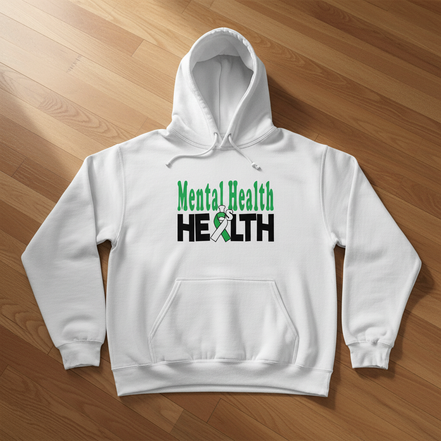 Mental Health is Health White Hoodie