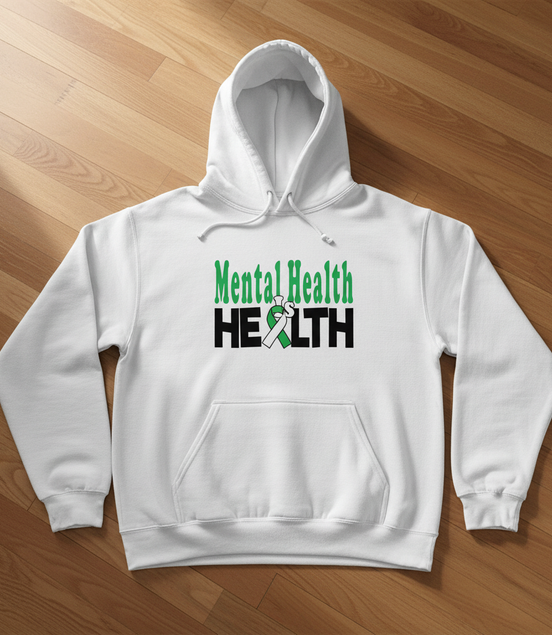 Mental Health is Health White Hoodie