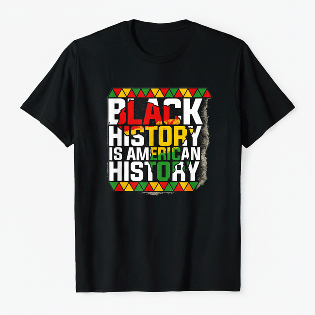 Black History is American History Black T-Shirt