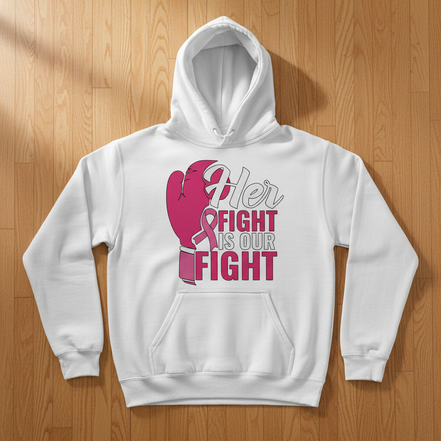 Her Fight Is Our Fight White Hoodie
