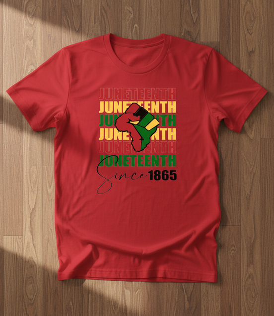 Juneteenth Since 1865 Red T-Shirt