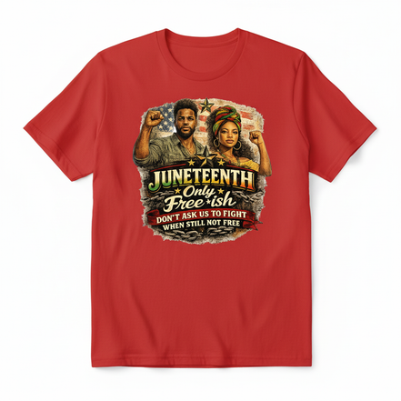 Juneteenth Free-ish Bright Red T-Shirt