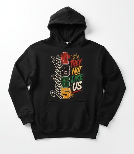 Juneteenth 1865 They Not Like Us Hoodie - Black