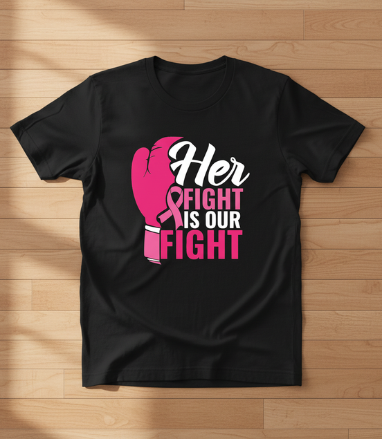 Her Fight Is Our Fight Black T-Shirt