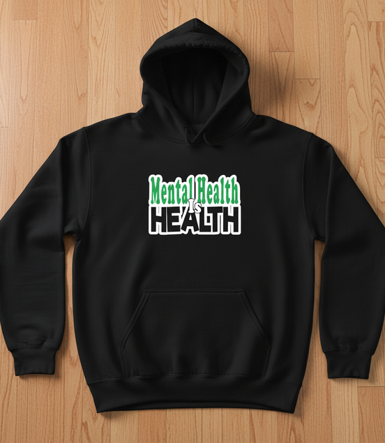 Mental Health is Health Black Hoodie